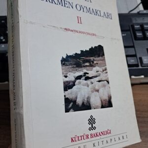CENUPTA TÜRKMEN OYMAKLARI II / Ali Rıza YALMAN(YALGIN)