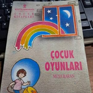 ÇOCUK OYUNLARI/Musa BARAN