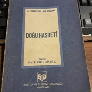 DOĞU HASRETİ/Alexander Wıllıam KINGLAKE