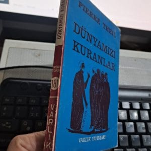 DÜNYAMIZI KURANLAR/Pıerre THEIL
