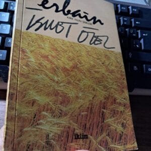 ERBAİN-KIRK YILIN ŞİİRLERİ/İsmet ÖZEL