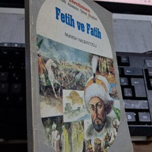 FETİH VE FATİH/Muhittin NALBANTOĞLU