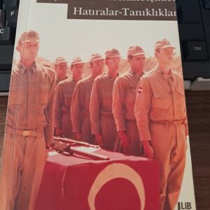 Gayrimüslim Mehmetçikler Hatıralar-Tanıklıklar/Rıfat N.BALİ