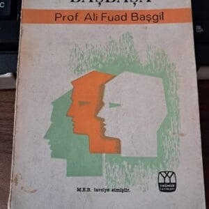 GENÇLERLE BAŞBAŞA/Ali Fuad BAŞGİL