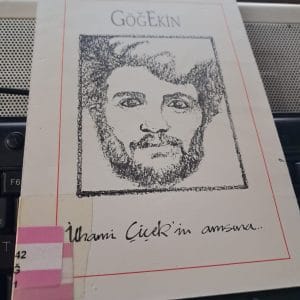 GÖĞEKİN-İlhami Çiçek'in Anısına/Kolektif