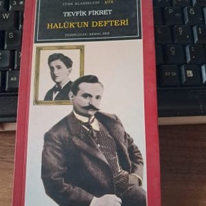 HALÛK'UN DEFTERİ/Tevfik FİKRET