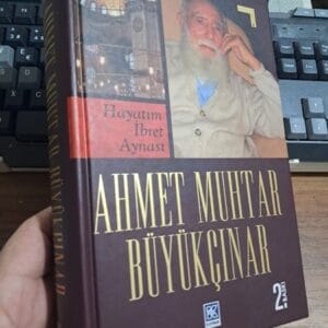 HAYATIM İBRET AYNASI/Ahmet Muhtar BÜYÜKÇINAR