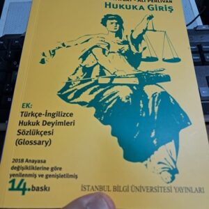 HUKUKA GİRİŞ/Aydın AYBAY-Rona AYBAY-Ali PEHLİVAN