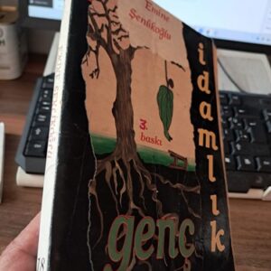 İDAMLIK GENÇ/Emine ŞENLİKOĞLU