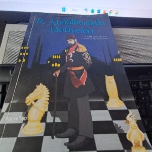 II.ABDÜLHAMİD'İN HAFİYELERİ/A.Erkan AKAY