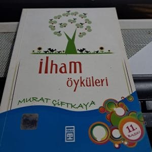 İLHAM ÖYKÜLERİ/Murat ÇİFTKAYA