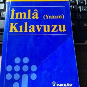 İMLÂ (Yazım) KILAVUZU/KOLEKTİF