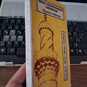 İSLÂM DÜNYÂSINDAN HATIRALAR/Charles MİSMER