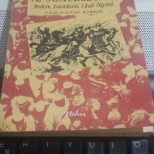 İSLÂM VE SÖMÜRGECİLİK-Modern Zamanlarda Cihad Öğretisi/Rudolp PETERS