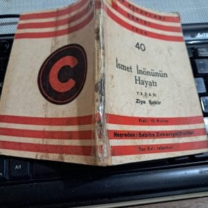 İSMET İNÖNÜ'NÜN HAYATI/Ziya ŞAKİR