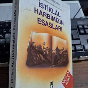 İSTİKLÂL HARBİMİZİN ESASLARI/Kâzım KARABEKİR