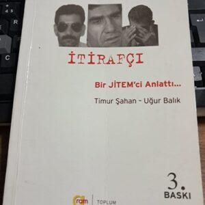 İTİRAFÇI-Bir Jitemci Anlattı.../Timur ŞAHAN-Uğur BALIK