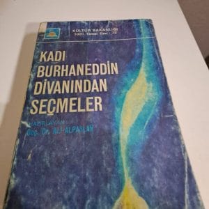 KADI BURHANEDDİN DİVANI'NDAN SEÇMELER/Doç. Dr. Ali ALPASLAN