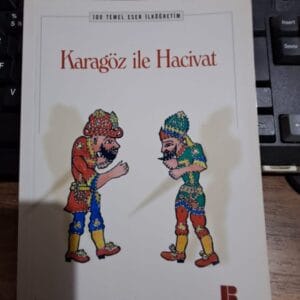 KARAGÖZ ile HACİVAT(Yazar imzalı ve ithaflı)/Hazırlayan: Tuba ULUDAĞ