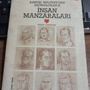 KARTAL MALTEPE'DEN SAĞMALCILAR'A İNSAN MANZARALARI/Kemal ANADOL