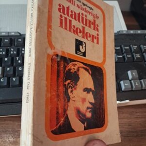 Kendi Sözleriyle ATATÜRK İLKELERİ/İsmet Zeki EYUBOĞLU