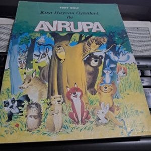 Kısa Hayvan Öyküleri ile AVRUPA/Tony WOLF