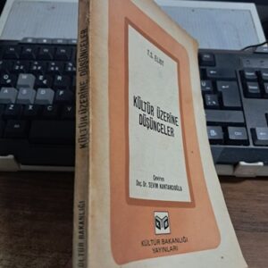 KÜLTÜR ÜZERİNE DÜŞÜNCELER/T.S ELİOT
