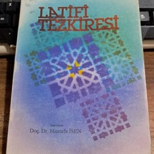 LATÎFÎ TEZKİRESİ/Doç. Dr. Mustafa İSEN