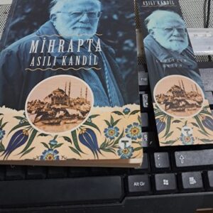 MİHRAPTA ASILI KANDİL/Sadettin ÖKTEN