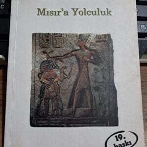MISIR'A YOLCULUK/Gülten DAYIOĞLU