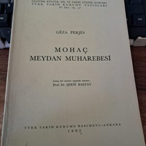 MOHAÇ MEYDAN MUHAREBESİ/Geza PERJES