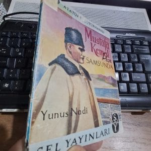 MUSTAFA KEMAL PAŞA SAMSUN'DA/Yunus NADİ