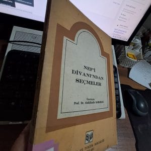 NEF'İ DİVANI'NDAN SEÇMELER/Prof. Dr. Abdülkadir KARAHAN