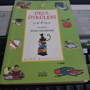 OKUL ÖYKÜLERİ/Selim GÜNDÜZALP