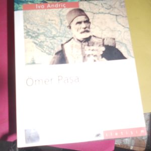 ÖMER PAŞA/İVO ANDRİÇ