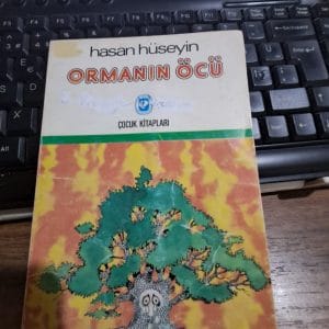 ORMANIN ÖCÜ/Hasan HÜSEYİN
