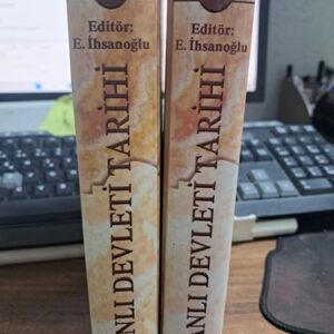 OSMANLI DEVLETİ TARİHİ 1/Editör: Ekmeleddin İHSANOĞLU
