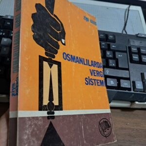 OSMANLILARDA VERGİ SİSTEMİ/Ziya KAZICI