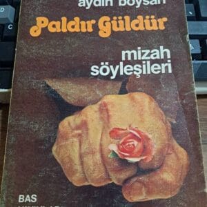 PALDIR GÜLDÜR(İmzalı ve İthaflı)/Aydın BOYSAN