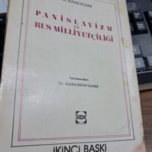 PANİSLAVİZM ve RUS MİLLİYETÇİLİĞİ/ Prof. Hans KOHN
