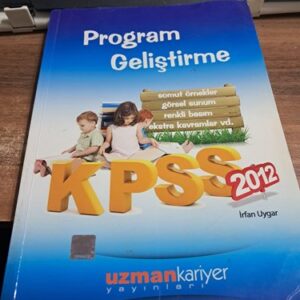PROGRAM GELİŞTİRME KPSS 2012/İrfan UYGAR