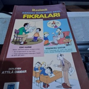 Resimli Öğrenci-Öğretmen FIKRALARI/Attila DAMAR