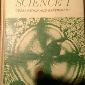 SCIENCE 1-OBSERVATION AND EXPERIMENT/Ira C.DAVIS-J.BURNETT