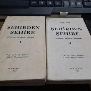 ŞEHİRDEN ŞEHİRE -Efsaneler-Destanlar-Hikâyeler I-II/Mehmet ÖNDER