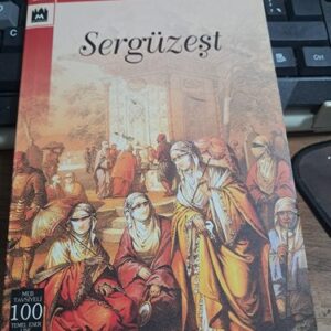 SERGÜZEŞT/Sâmipaşazâde SEZAÎ