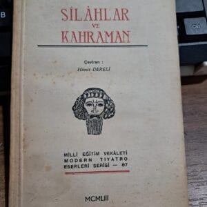 SİLÂHLAR ve KAHRAMAN/Bernard SHAW