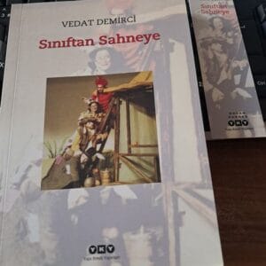 SINIFTAN SAHNEYE/ Vedat DEMİRCİ