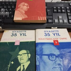 SİYASETTE 35 YIL(1.2.3 CİLT)/Süleyman Arif EMRE