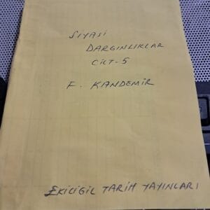 SİYASİ DARGINLIKLAR Cilt 5/Feridun KANDEMİR