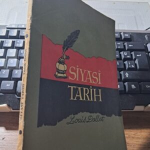SİYASÎ TARİH/Louis DALLOT